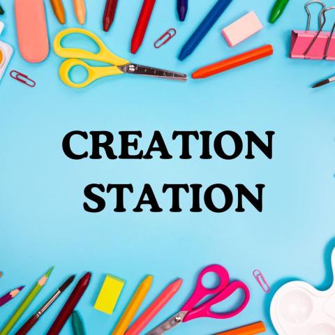 The words "Creation Station" on a blue background with images of crafting supplies such as crayons and scissors.