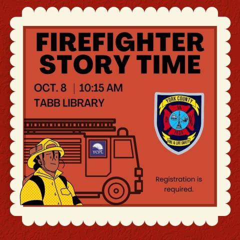 Firefighter Story Time with image of fireman, fire truck, and badge