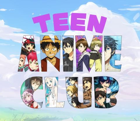 An anime sky background with the word teen in magenta and the words Anime Club in block letters