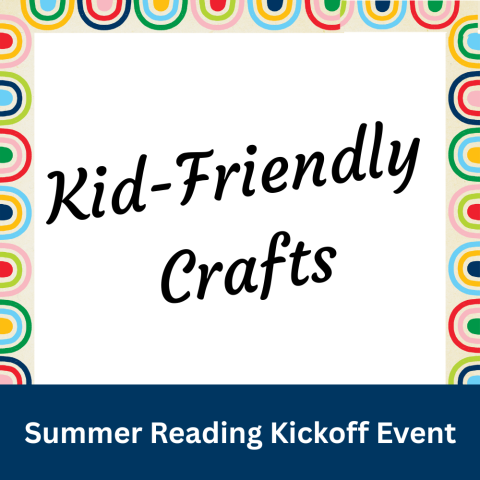 Kid-Friendly Crafts