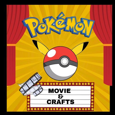 Pokémon with yellow background. Text says Pokémon movie and craft