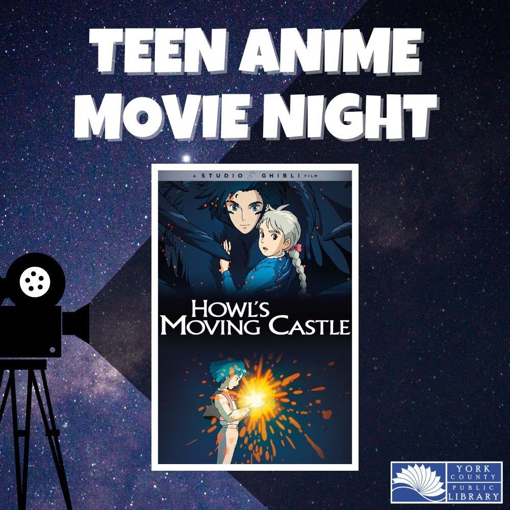 words "Teen Anime Movie Night Howl's Moving Castle"