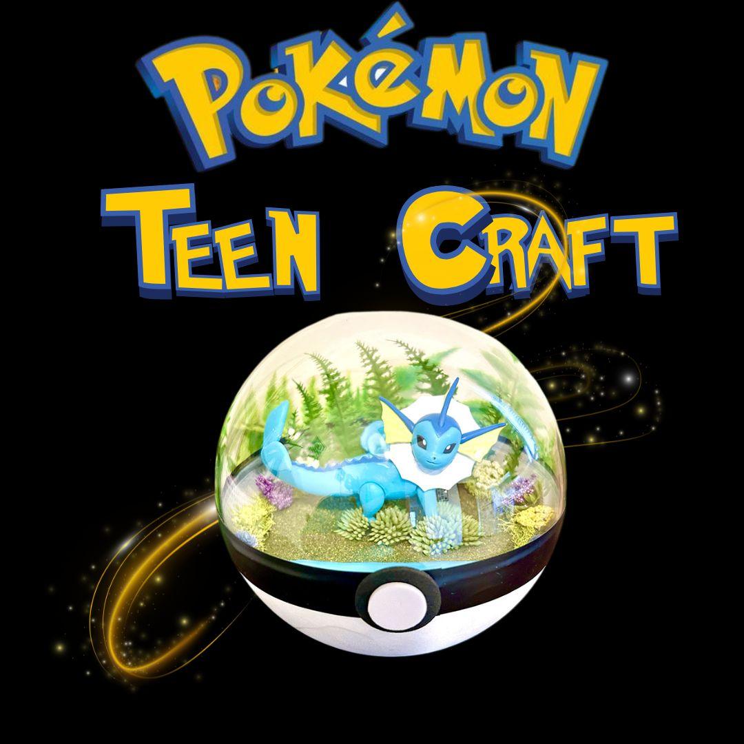 Pokémon Teen Craft text with a picture of a terrarium and black background